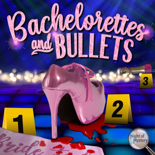Bachelorettes and Bullets