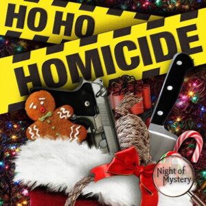 Christmas-themed mystery graphic with a gun, knife, rope, and gingerbread man under 'Ho Ho Homicide' text.