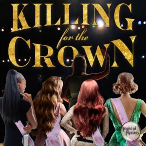 Killing for the Crown murder mystery party, featuring contestants in sashes on stage, competing for the crown.