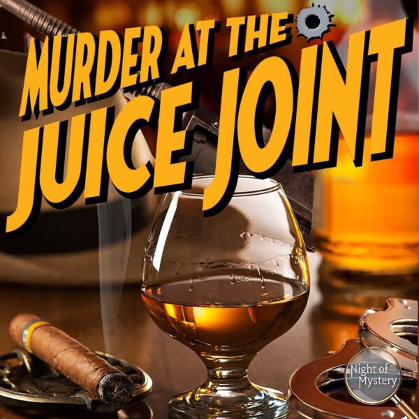 Murder At The Juice Joint