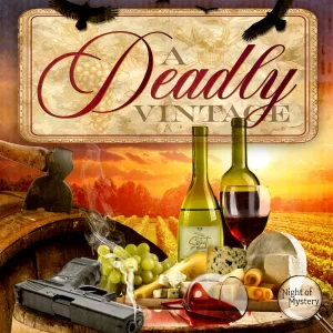 A Deadly Vintage' murder mystery game featuring wine bottles, cheese, grapes, a smoking gun, and a vineyard backdrop.
