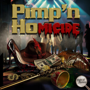 Pimp'n HOmicide