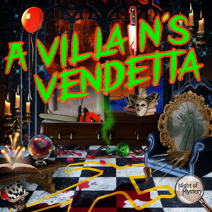 A Villain's Vendetta