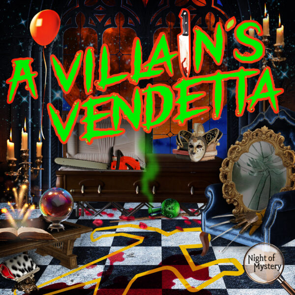A Villain's Vendetta