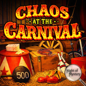 Night of Mystery | Chaos at the Carnival