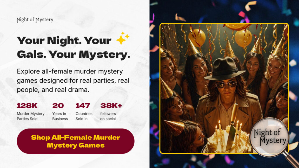 Night of Mystery | Bachelorette Party Ideas: 25 Ways To Celebrate The Bride-To-Be Shop All Female Mystery Parties