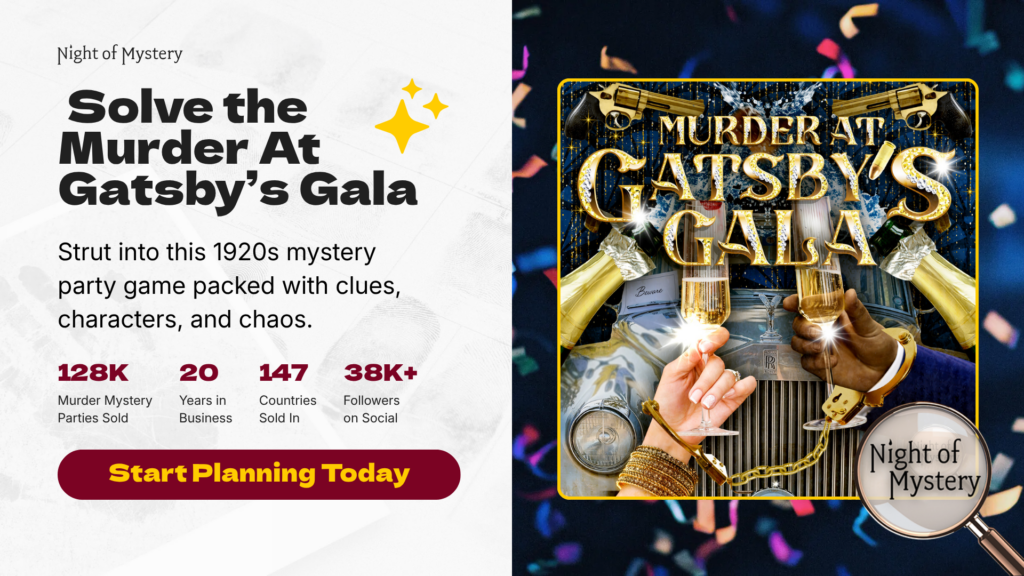 Night of Mystery | Roaring 20s Party Ideas: Decor, Outfits, Cocktails, And More Uncover Murder at Gatsby’s Gala At Your 20s Party