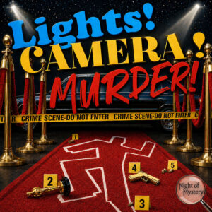 Night of Mystery | Lights, Camera, MURDER Mystery Party Game