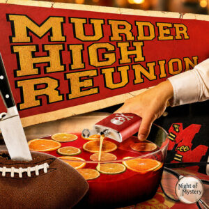 Night of Mystery | Murder High Reunion Murder Mystery Party Game