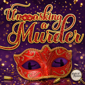 Night of Mystery | Unmasking a Murder Mystery Party Game