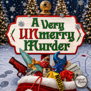 Night of Mystery | A Very Unmerry Murder Mystery Party Game
